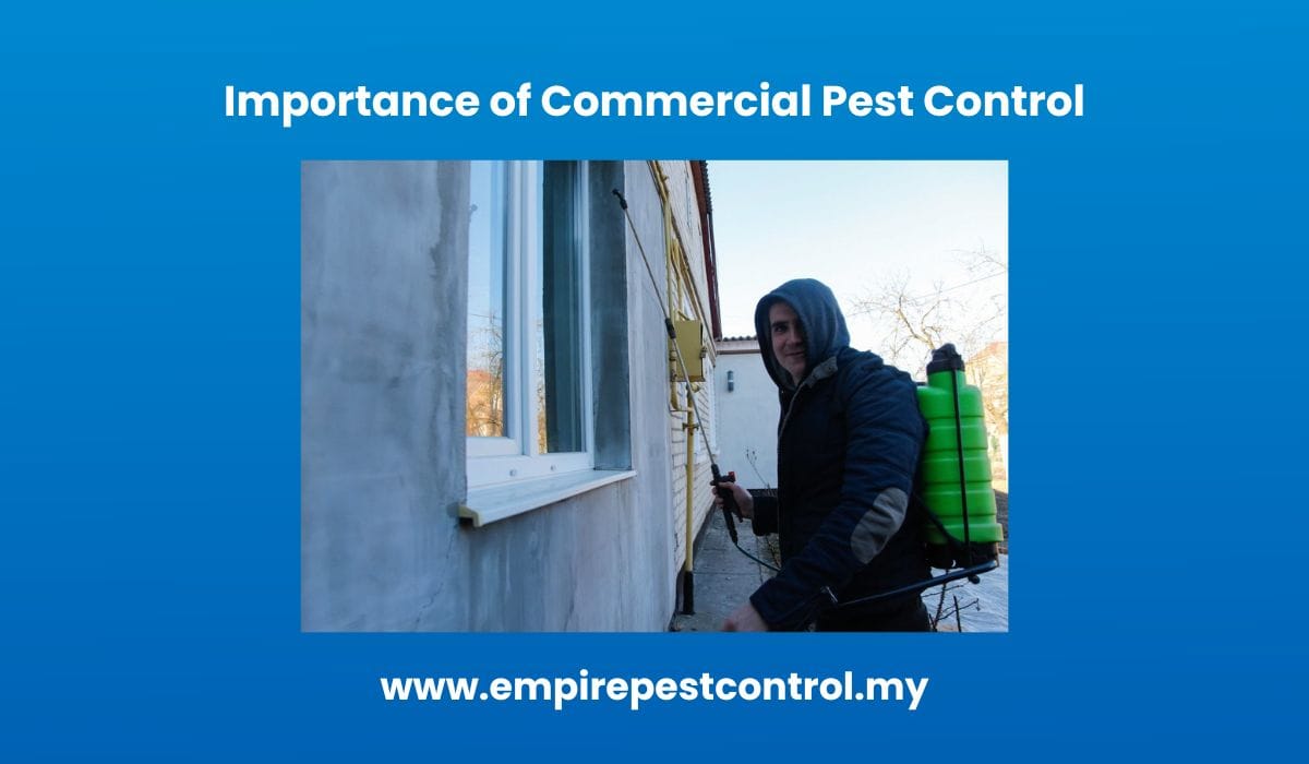 Importance of Commercial Pest Control